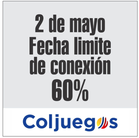 Coljuegos, 2 de Mayo fecha de inicio para transmitir 60%