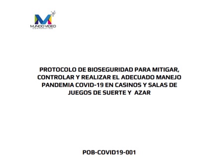 Protocolo de bioseguridad para Casinos y Salas de Juego Mundo Video Corp radicó ante Coljuegos