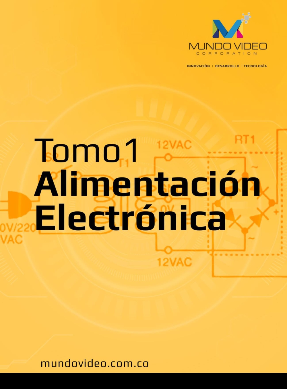 Alimentación  Electrónica. Tomo 1