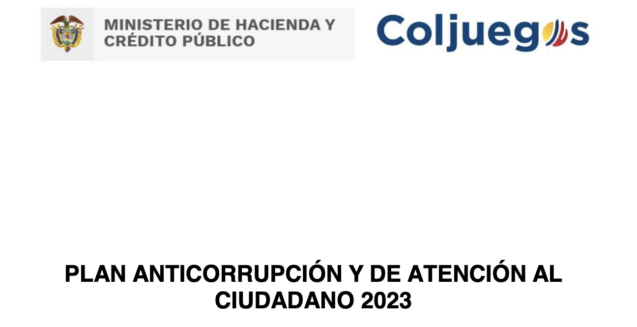 Coljuegos plan anticorrupción y atención al ciudadano