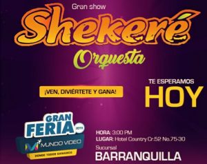 HOY GRAN FERIA DE MUNDO VIDEO EN BARRANQUILLA CON LA ORQUESTA SHEKERÉ