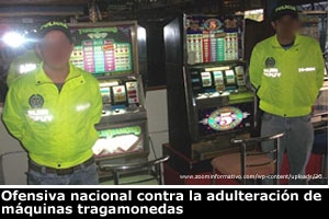 Ofensiva nacional contra la adulteraci?n de m?quinas tragamonedas