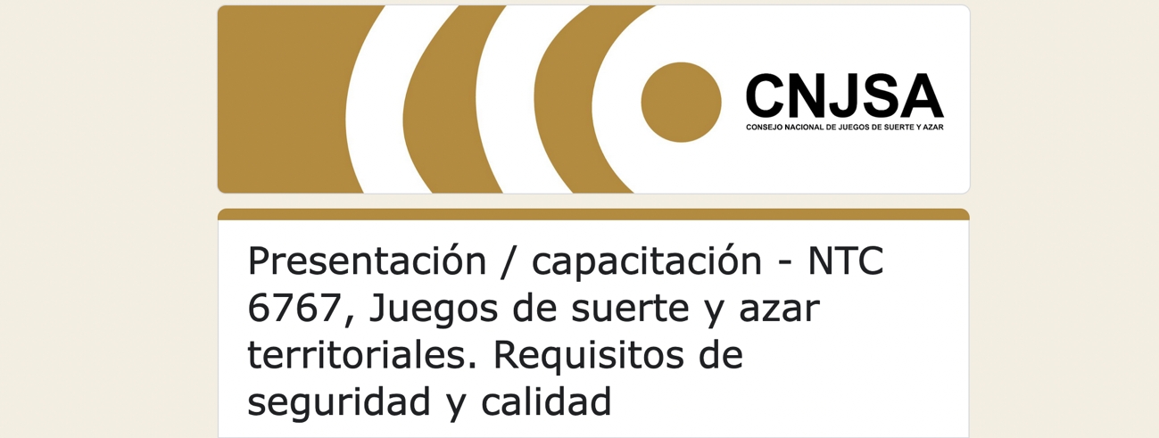 Coljuegos invita a inscribirse en Capacitación sobre Norma Técnica 6767. 