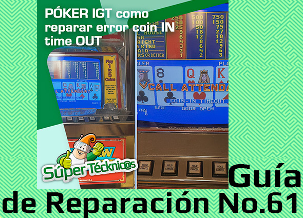 PÓKER IGT como reparar error coin IN time OUT