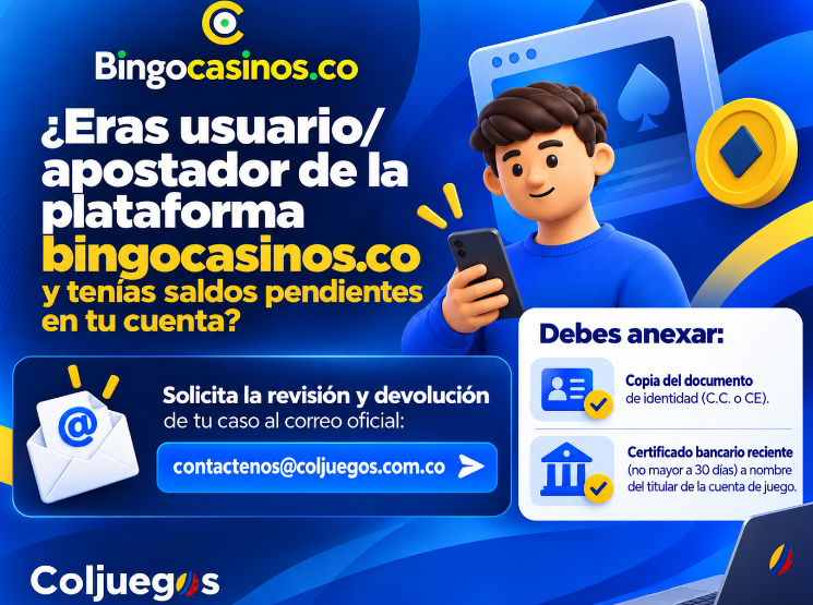 Coljuegos activa devolución de saldos de Bingocasinos.co
